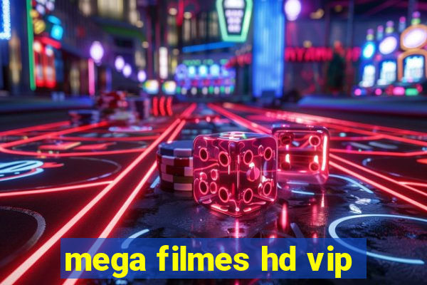 mega filmes hd vip